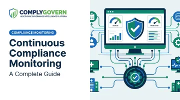 Continuous Compliance Monitoring: A Complete Guide