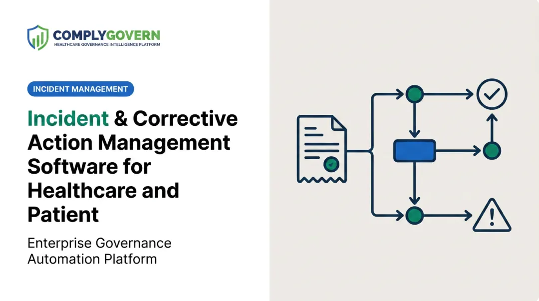 Incident & Corrective Action Management Software for Healthcare and Patient