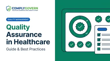 Quality Assurance in Healthcare: Guide &amp; Best Practices