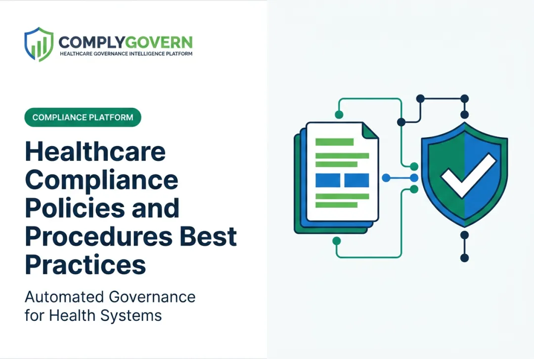 Healthcare Compliance Policies and Procedures Best Practices