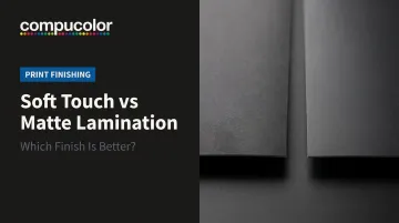 Soft Touch vs Matte Lamination: Which Finish Is Better?