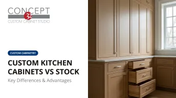 Custom Kitchen Cabinets vs Stock: Key Differences & Advantages