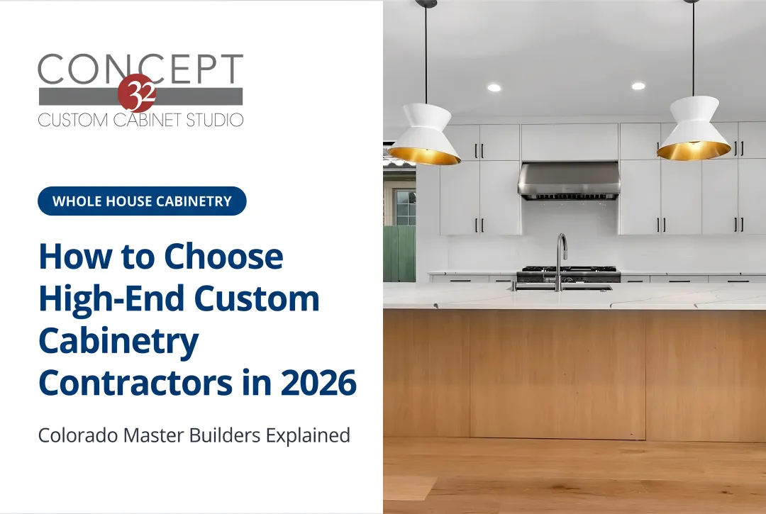 How to Choose High-End Custom Cabinetry Contractors in 2026