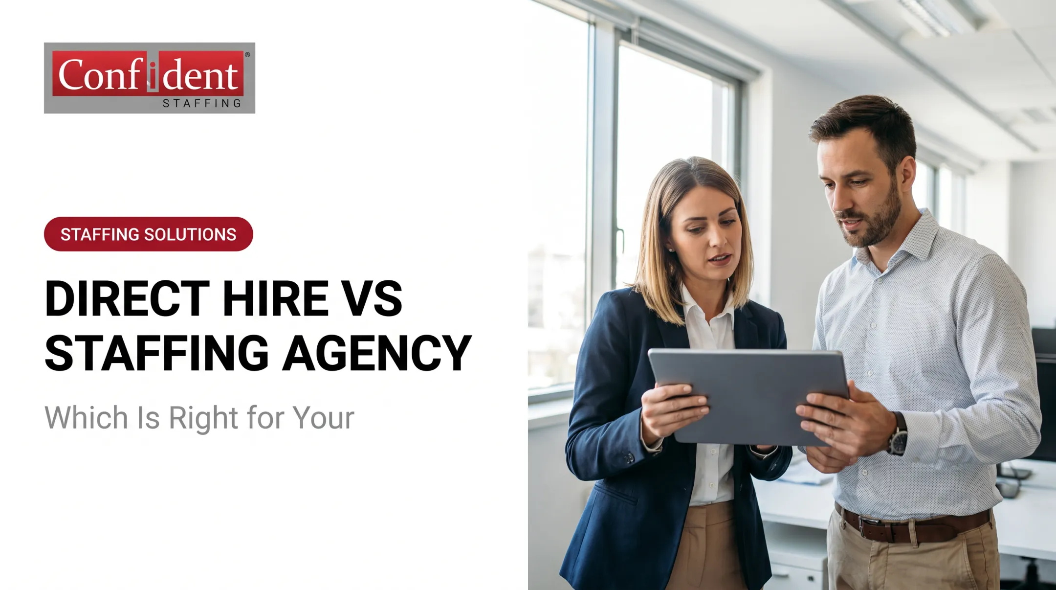 Direct Hire Recruiting vs. Staffing Agency: Which Is Right for Your Business?