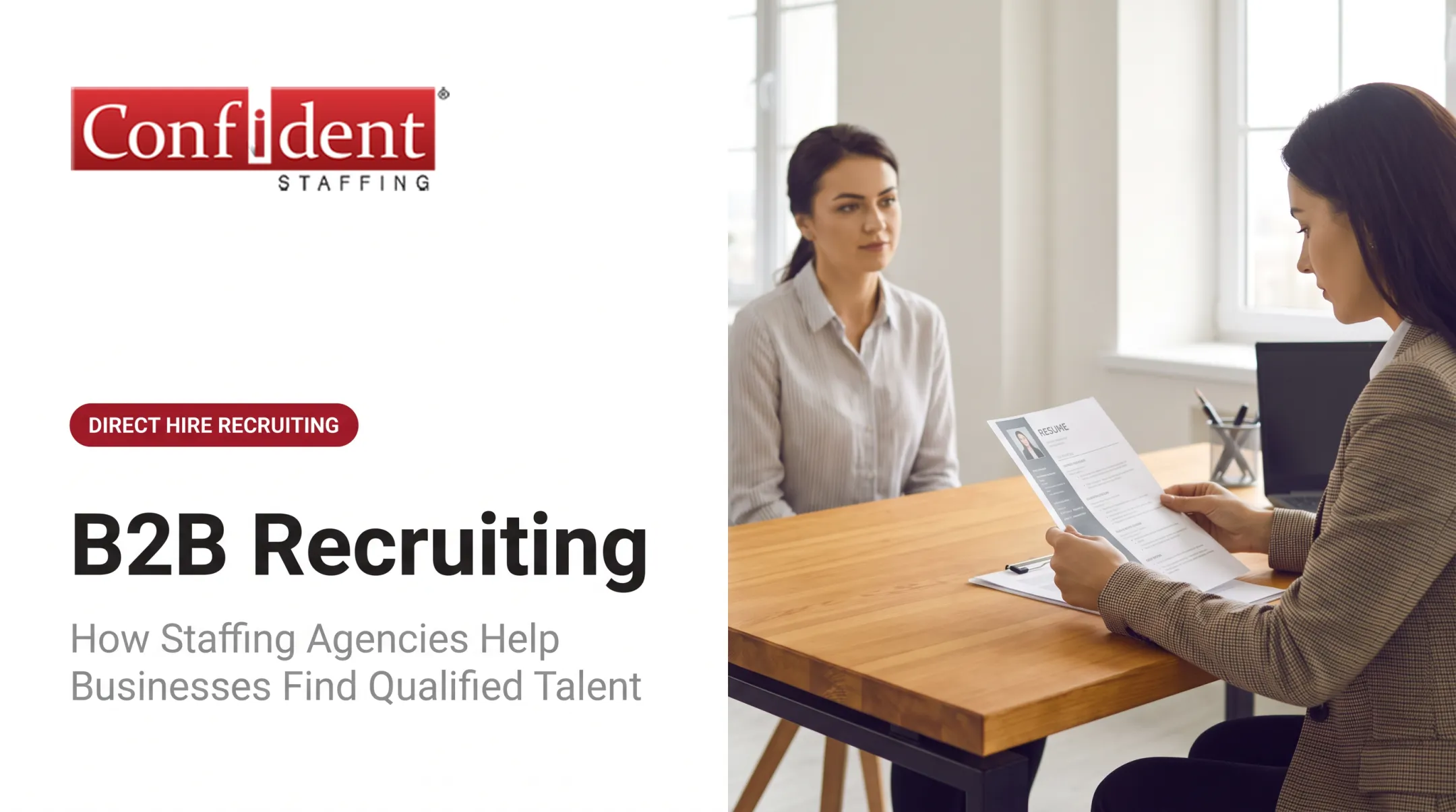 B2B Recruiting: How Staffing Agencies Help Businesses Find Qualified Talent