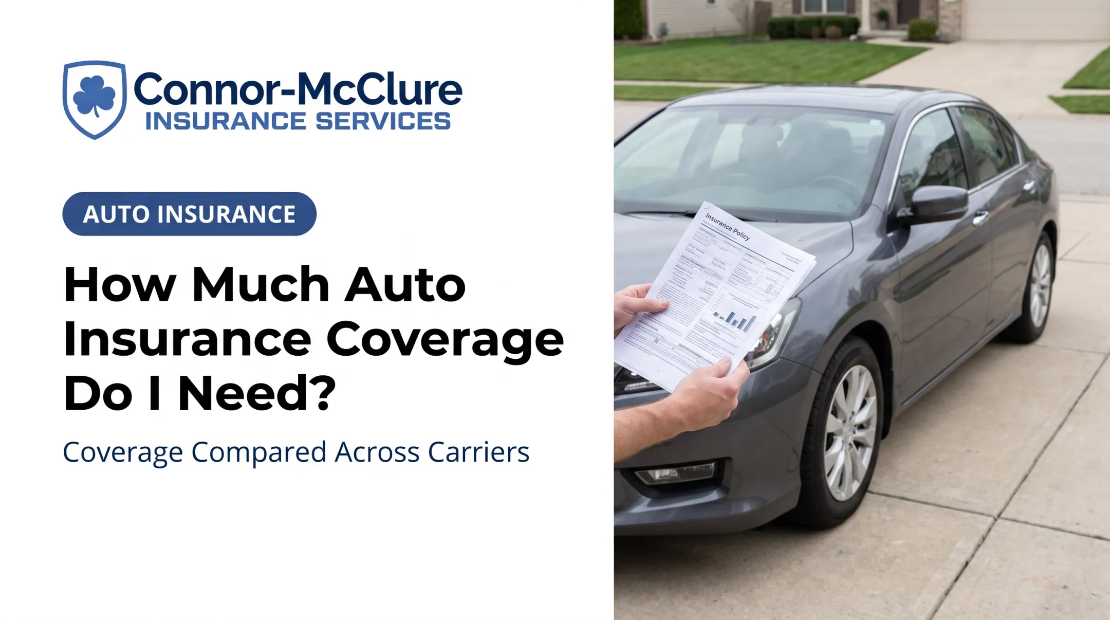 How Much Auto Insurance Coverage Do I Need?