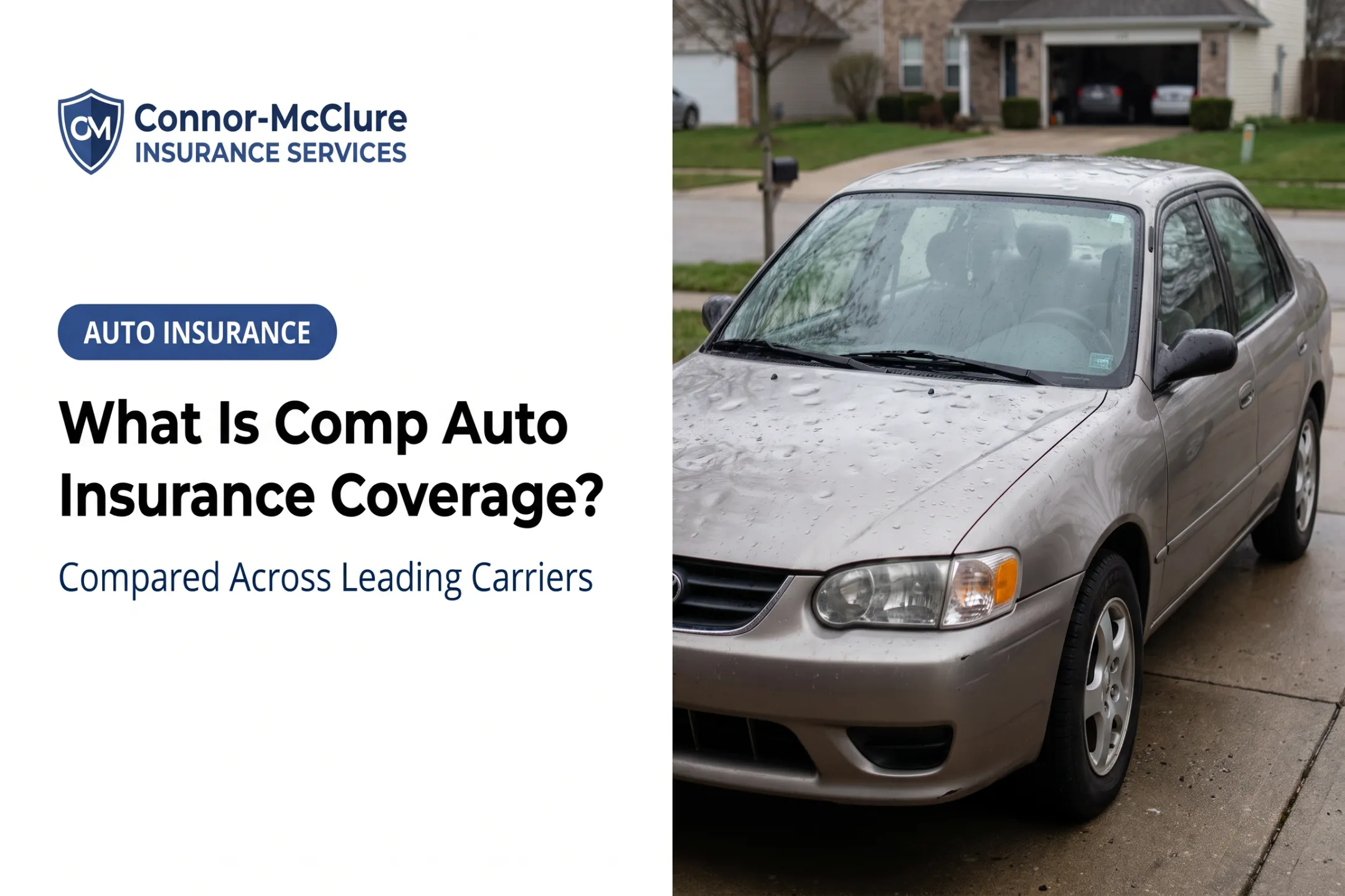 What Is Comp Auto Insurance Coverage?