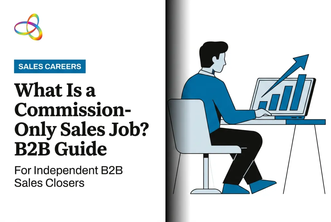 What Is a Commission-Only Sales Job? B2B Guide