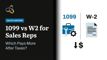 1099 vs W2 for Sales Reps: Which Pays More After Taxes?