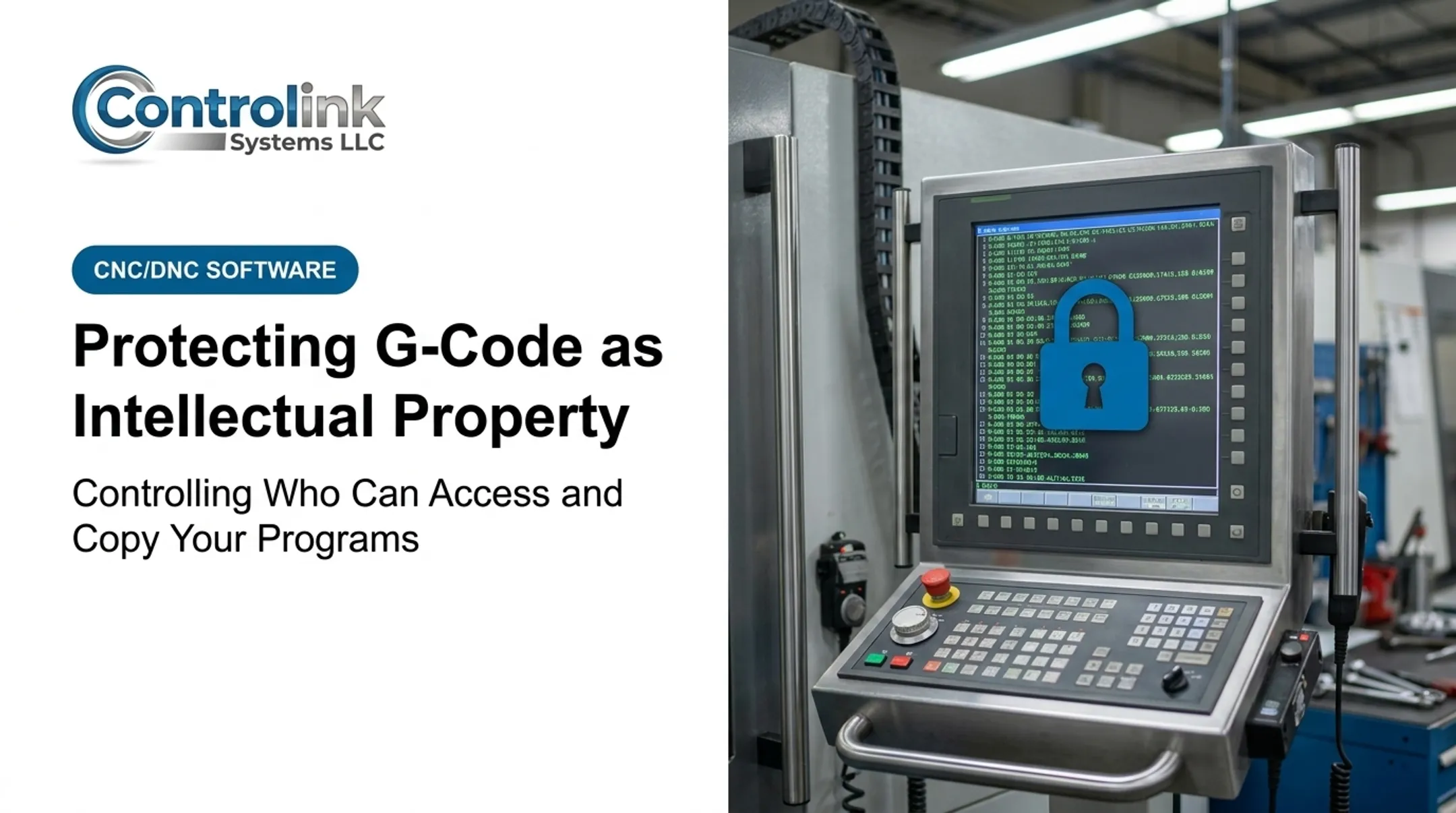 Protecting G-Code as Intellectual Property: Controlling Who Can Access and Copy Your Programs