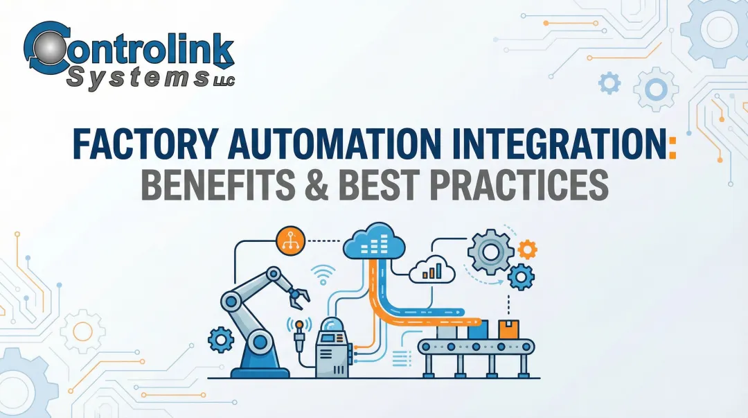 Factory Automation Integration: Benefits & Best Practices