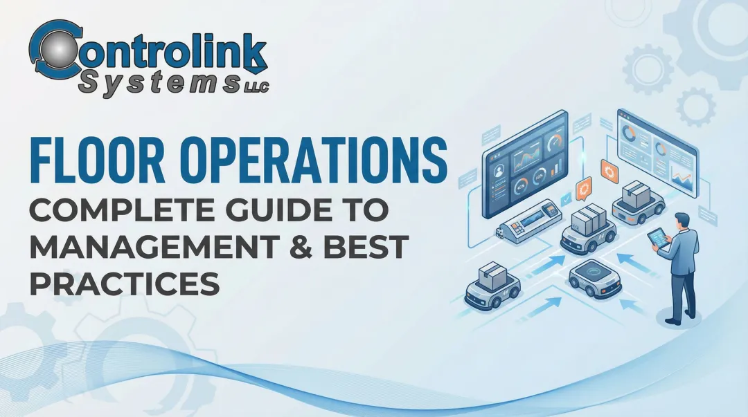 Floor Operations: Complete Guide to Management & Best Practices