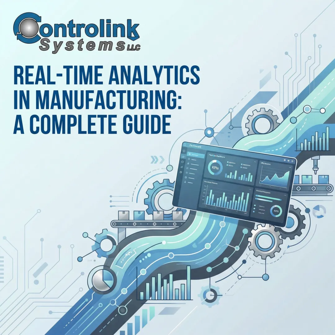 Real-Time Analytics in Manufacturing: A Complete Guide