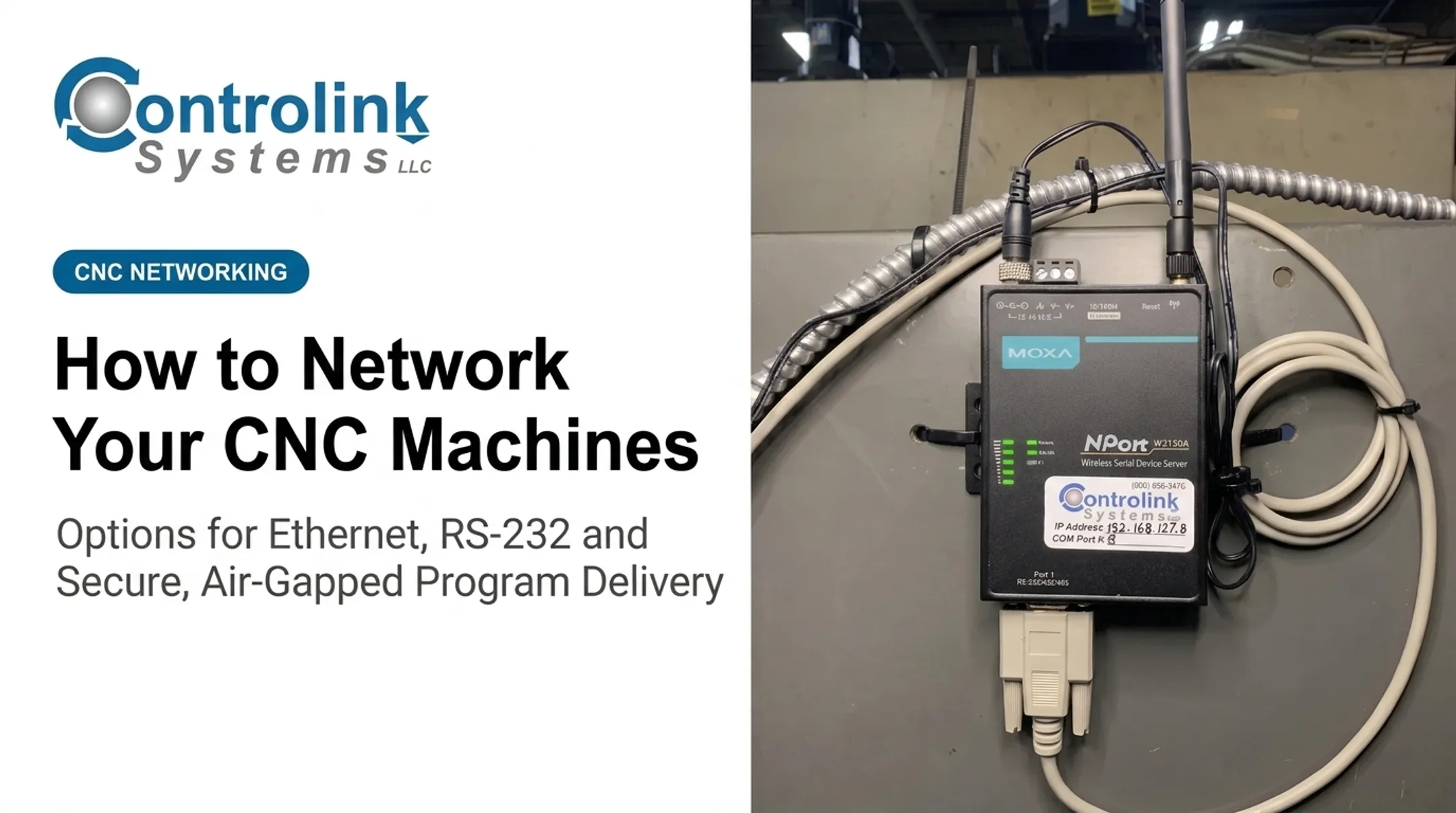 How to Network Your CNC Machines: Options for Ethernet, RS-232 and Secure, Air-Gapped Program Delivery