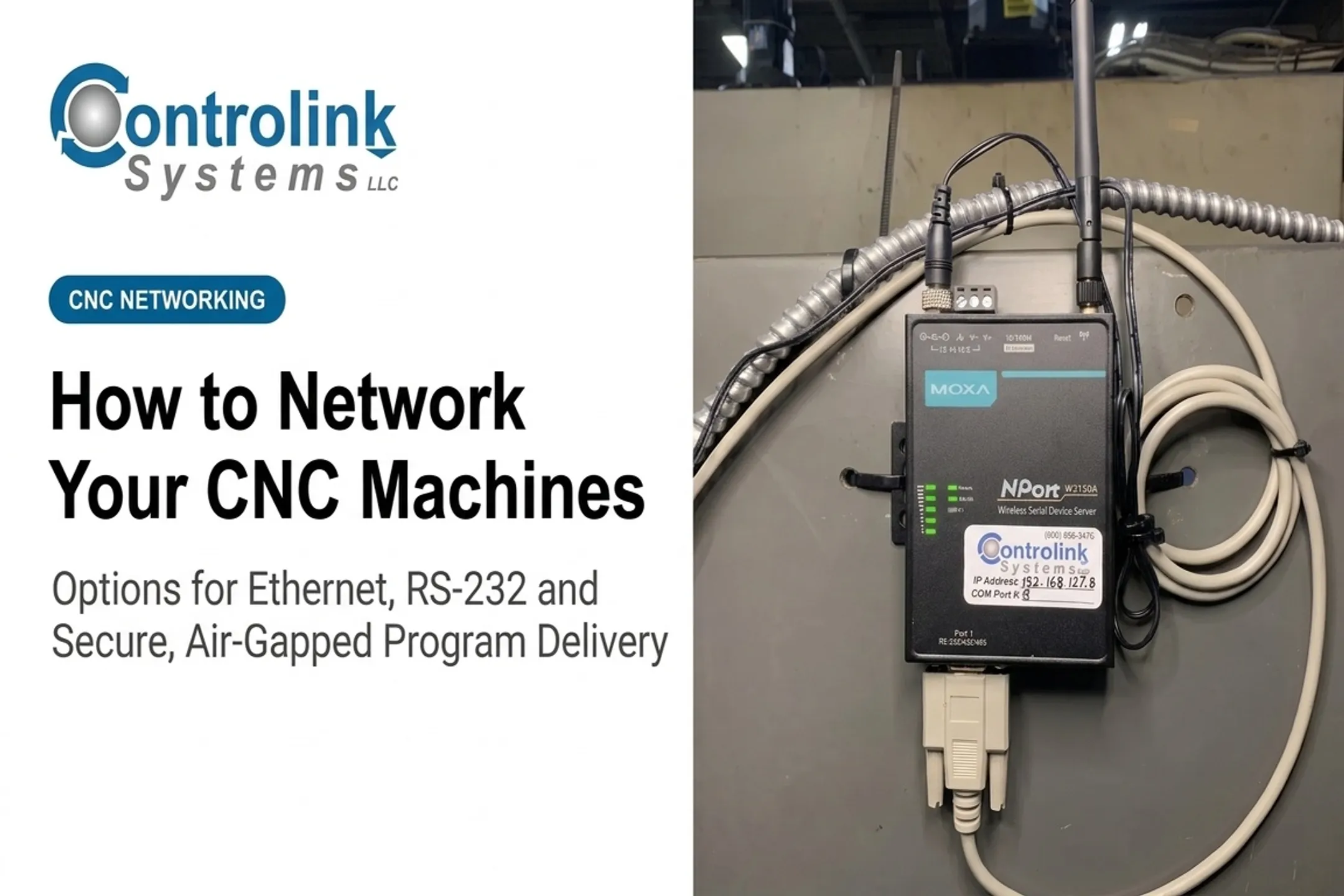 How to Network Your CNC Machines: Options for Ethernet, RS-232 and Secure, Air-Gapped Program Delivery