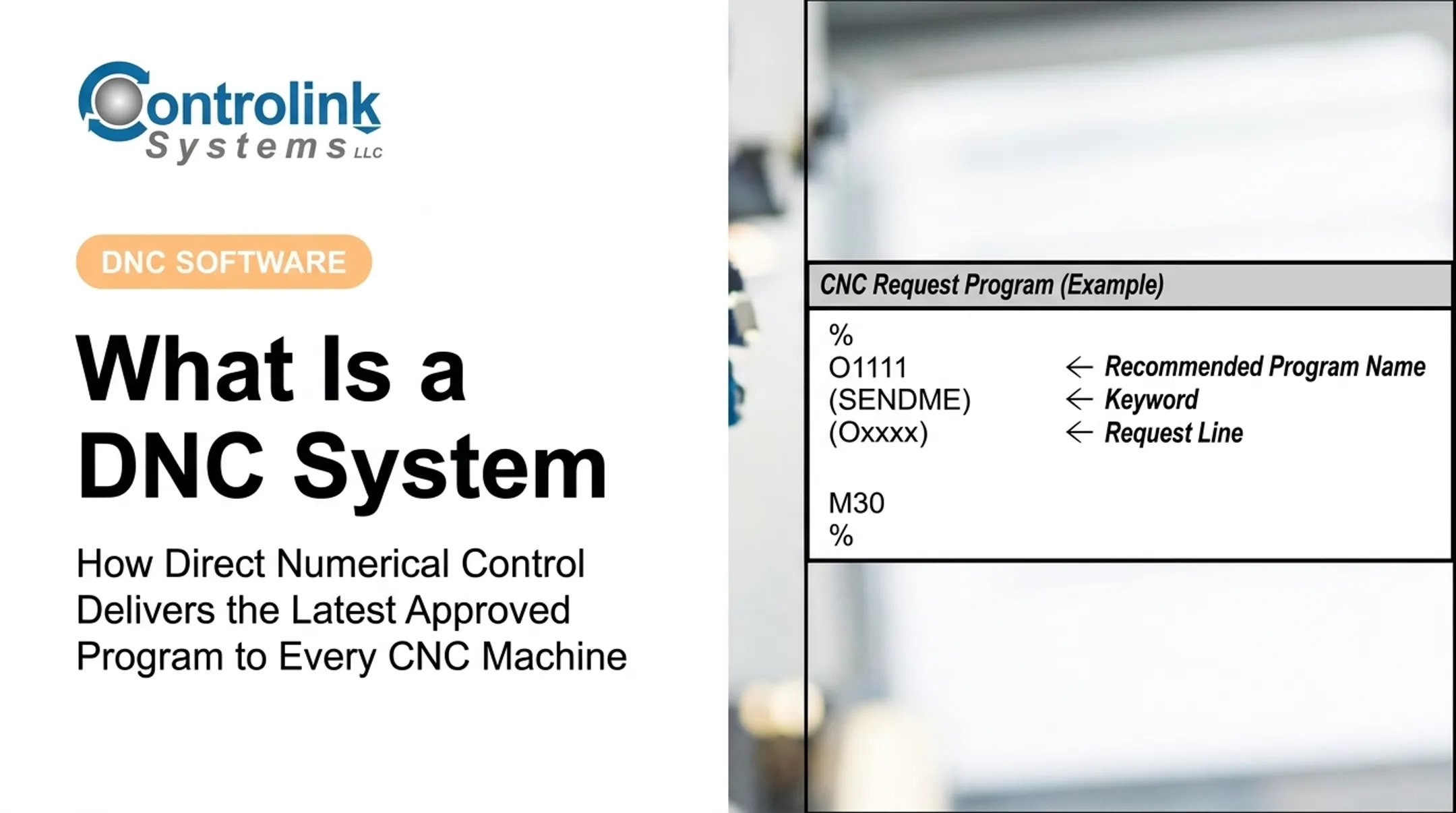 What Is a DNC System? How Direct Numerical Control Delivers the Latest Approved Program to Every CNC Machine