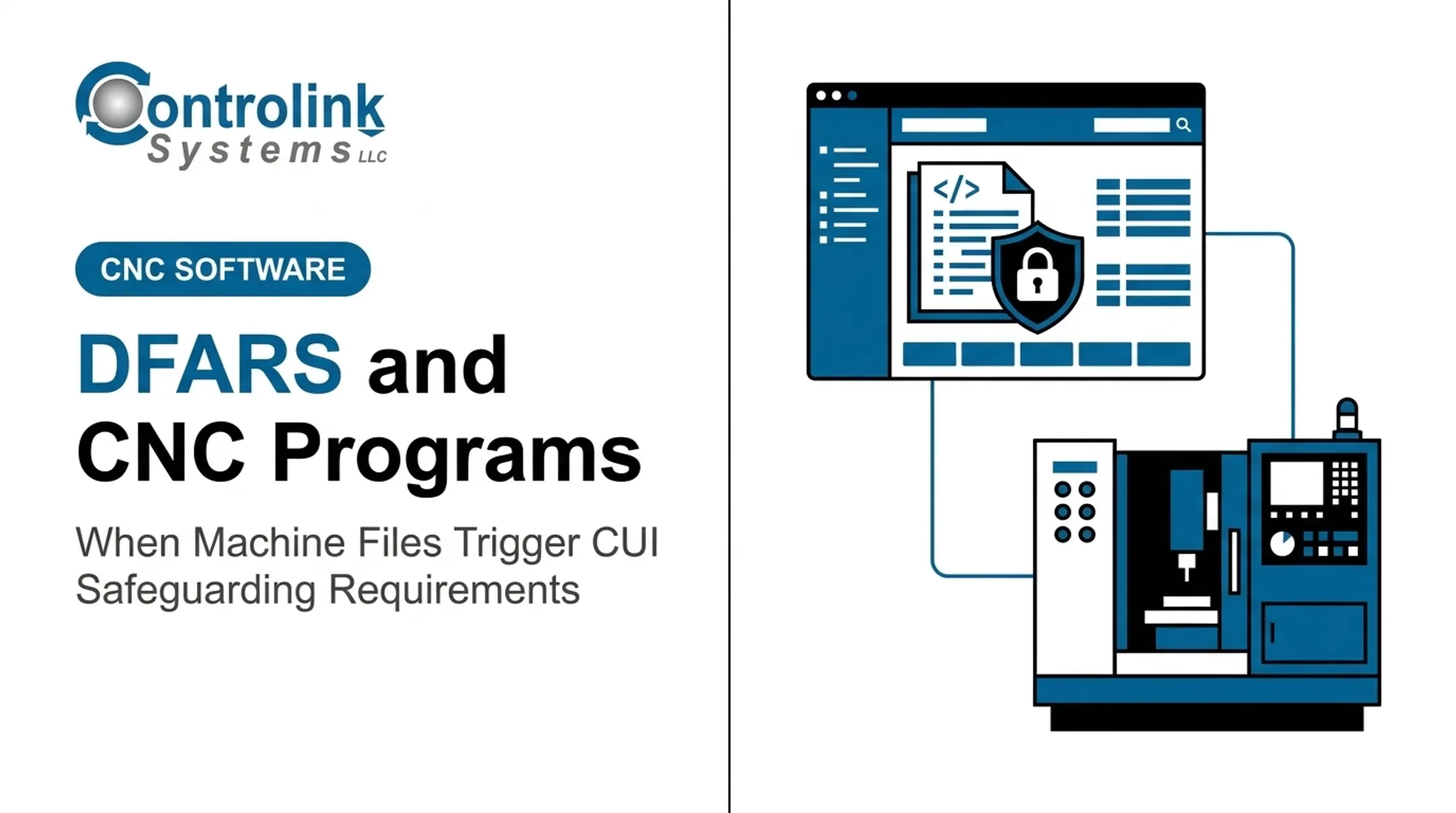DFARS and CNC Programs: When Machine Files Trigger CUI Safeguarding Requirements