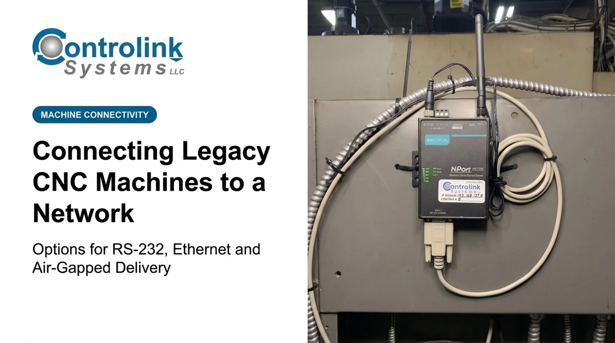 Connecting Legacy CNC Machines to a Network: Options for RS-232, Ethernet and Air-Gapped Delivery