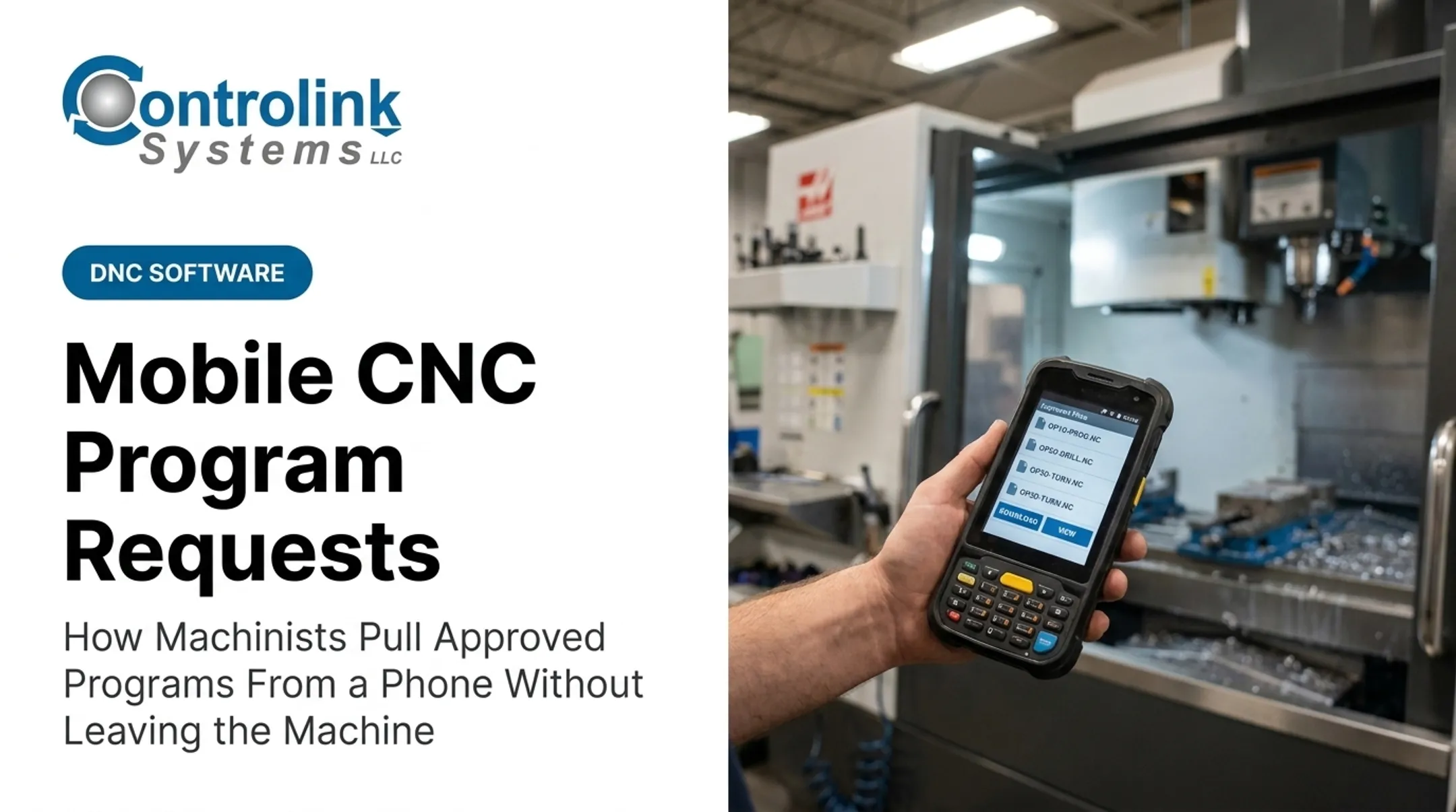 Mobile CNC Program Requests: How Machinists Pull Approved Programs From a Phone Without Leaving the Machine