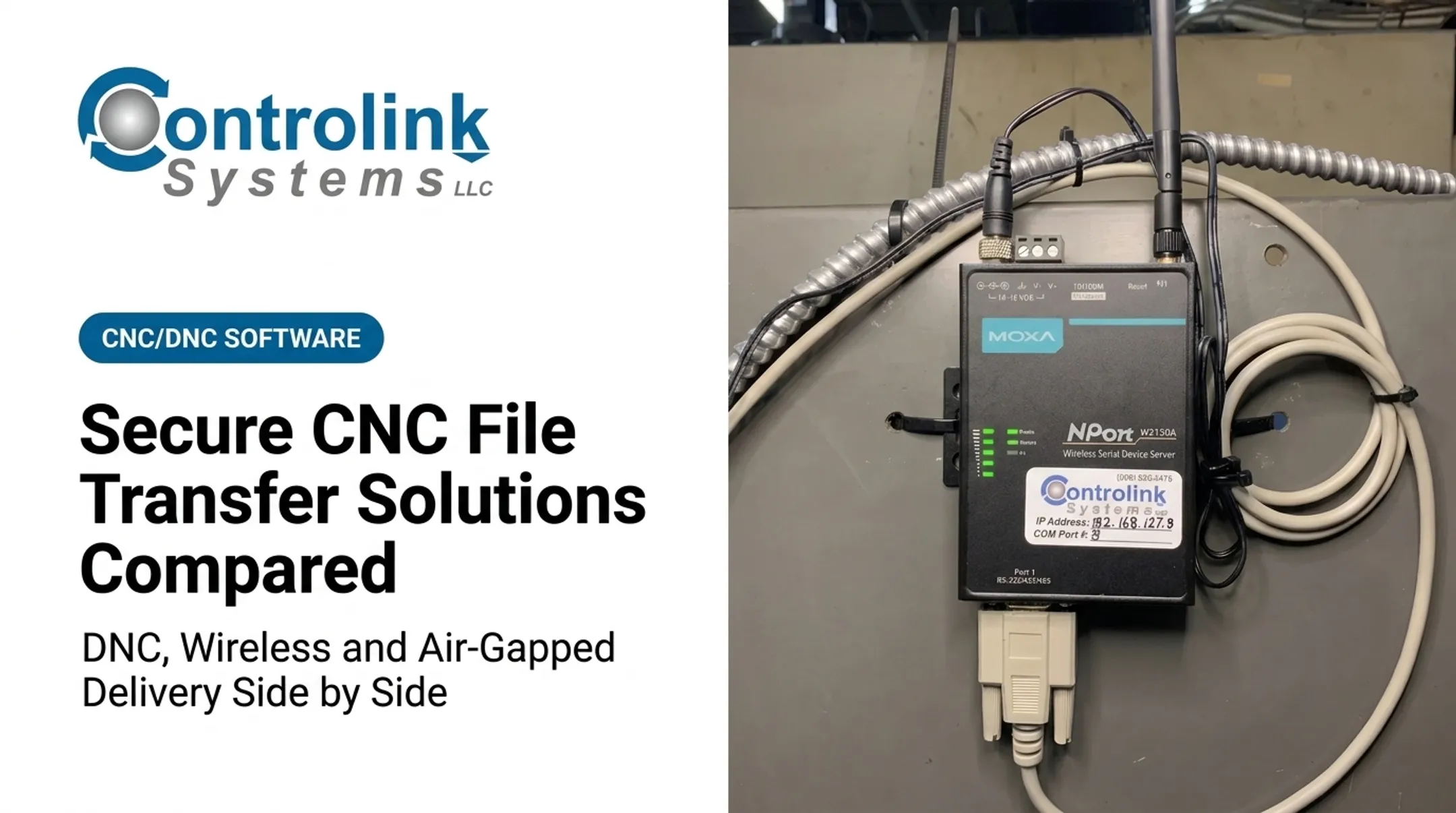 Secure CNC File Transfer Solutions Compared: DNC, Wireless and Air-Gapped Delivery Side by Side