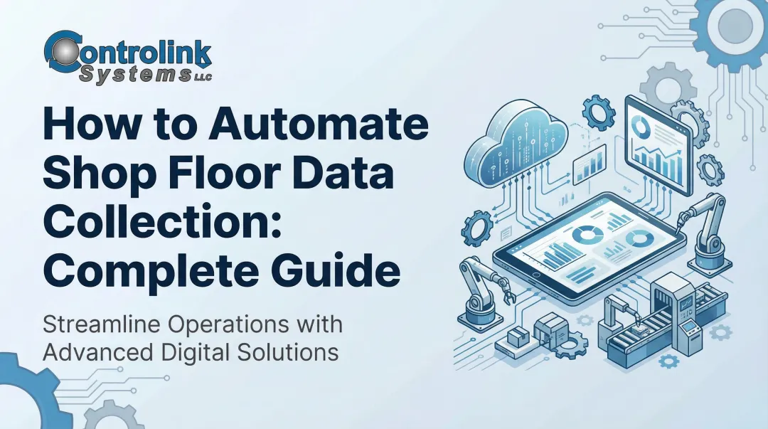 How to Automate Shop Floor Data Collection: Complete Guide