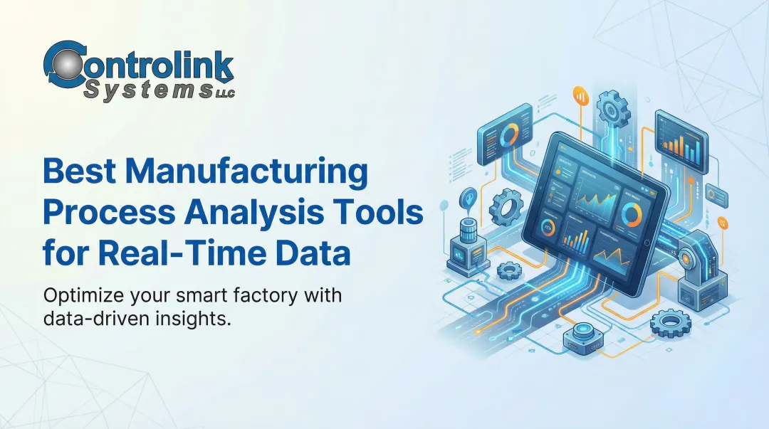 Best Manufacturing Process Analysis Tools for Real-Time Data