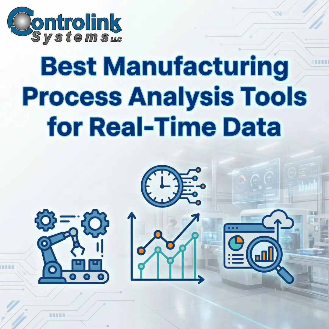 Best Manufacturing Process Analysis Tools for Real-Time Data