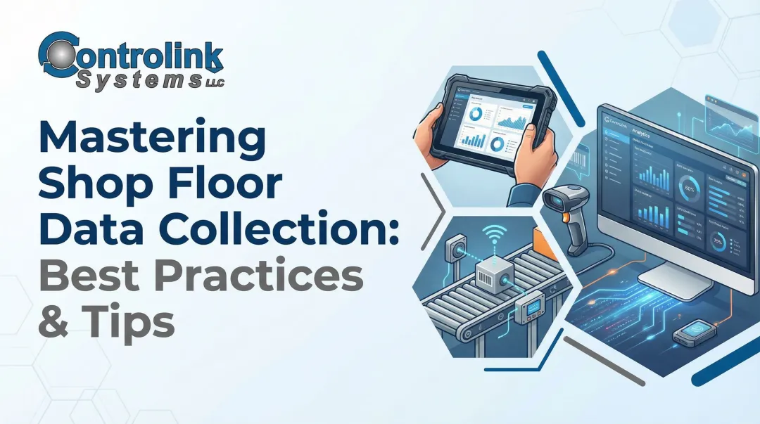 Mastering Shop Floor Data Collection: Best Practices & Tips