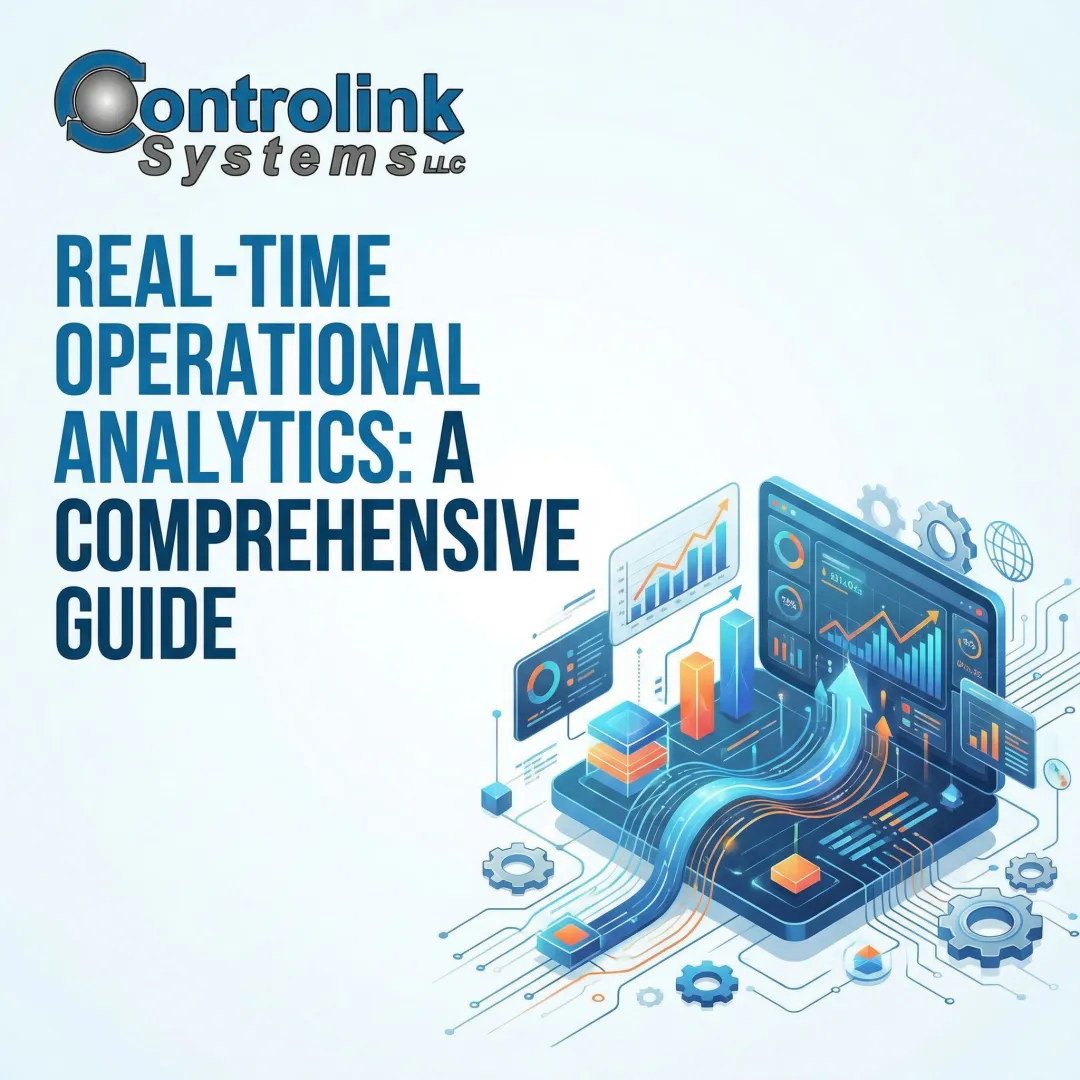 Real-Time Operational Analytics: A Comprehensive Guide