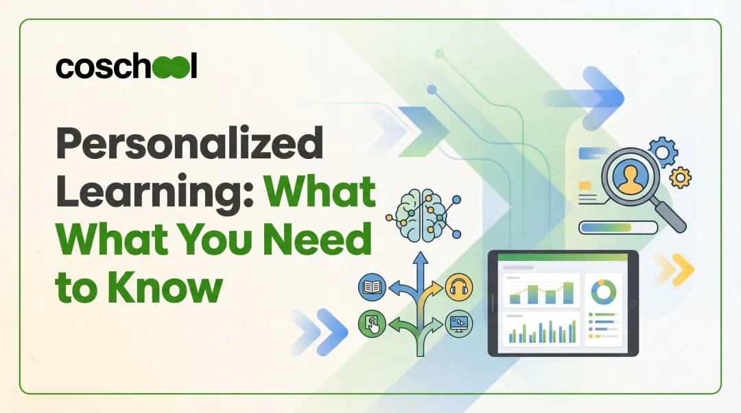Personalized Learning: What You Need to Know