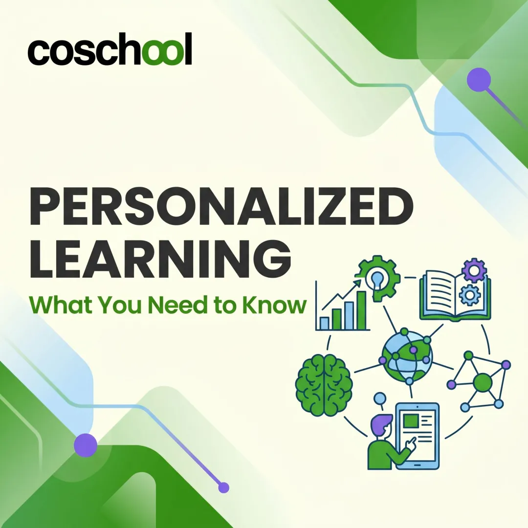 Personalized Learning: What You Need to Know