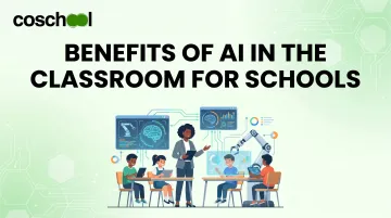 Benefits of AI in the Classroom for Schools