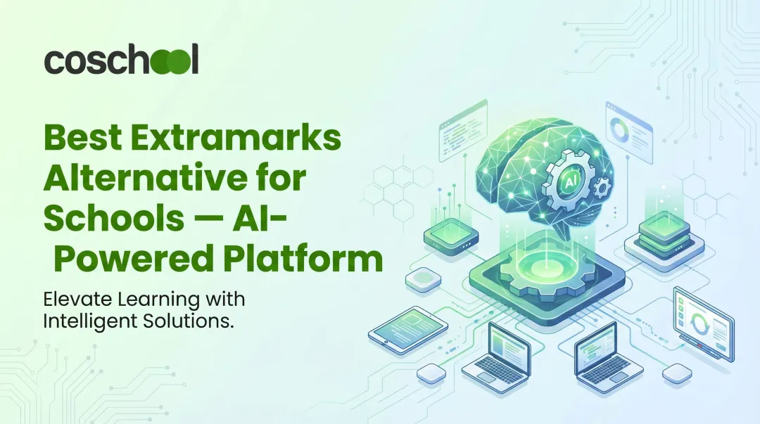 Best Extramarks Alternative for Schools — AI-Powered Platform