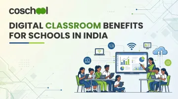 Digital Classroom Benefits for Schools in India
