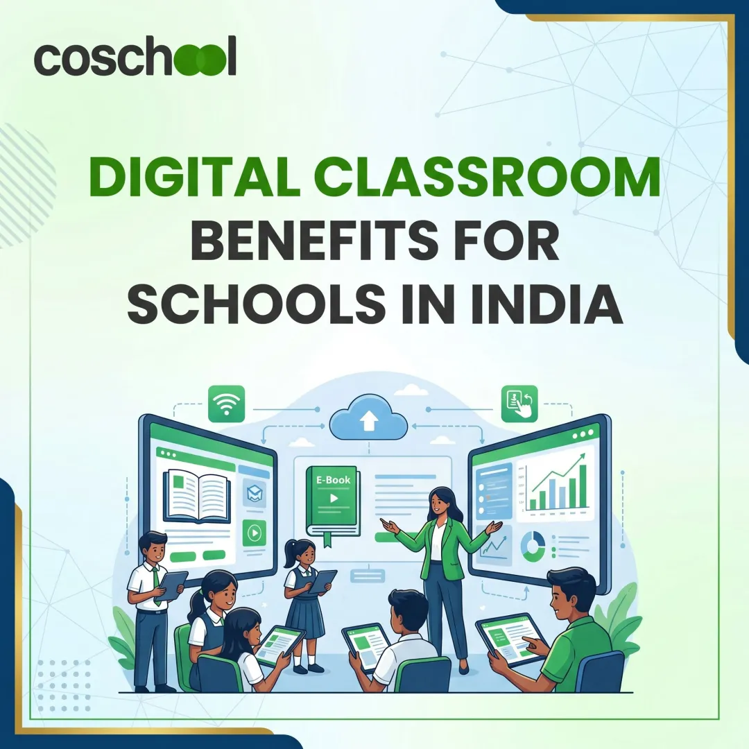 Digital Classroom Benefits for Schools in India