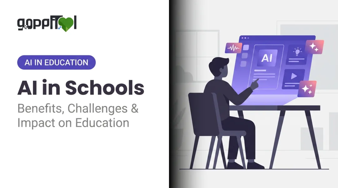 AI in Schools: Benefits, Challenges & Impact on Education