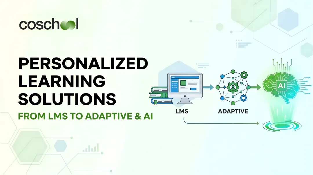 Personalized Learning Solutions: From LMS to Adaptive & AI