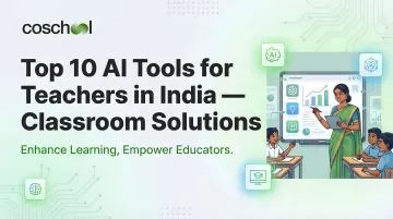 Top 10 AI Tools for Teachers in India — Classroom Solutions