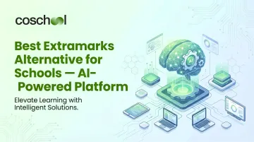 Best Extramarks Alternative for Schools — AI-Powered Platform