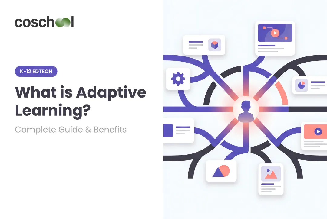 What is Adaptive Learning? Complete Guide & Benefits