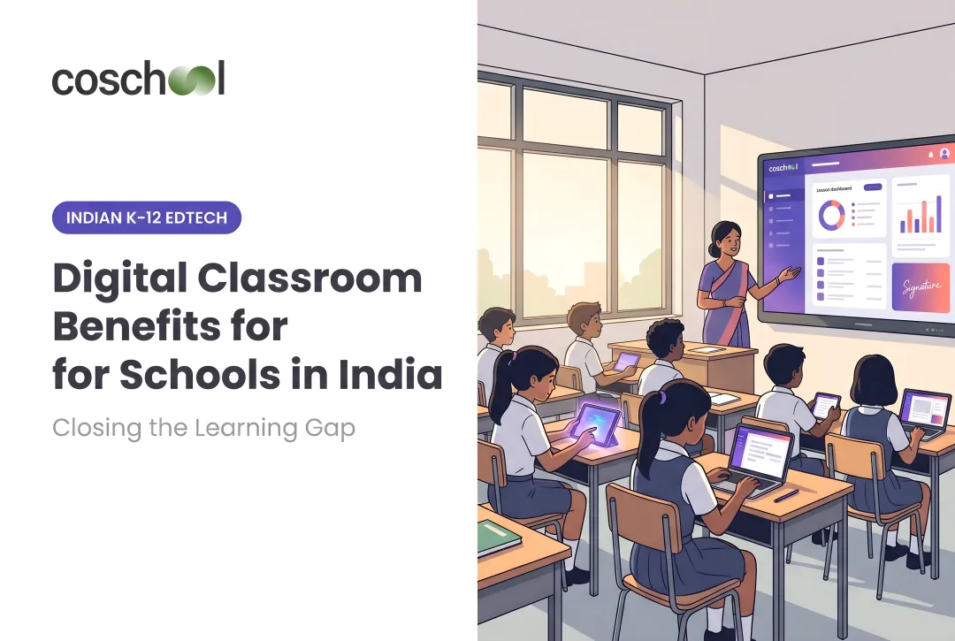 Digital Classroom Benefits for Schools in India