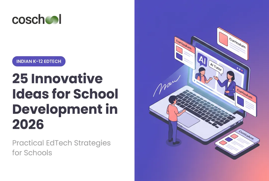 25 Innovative Ideas for School Development in 2026
