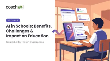 AI in Schools: Benefits, Challenges & Impact on Education