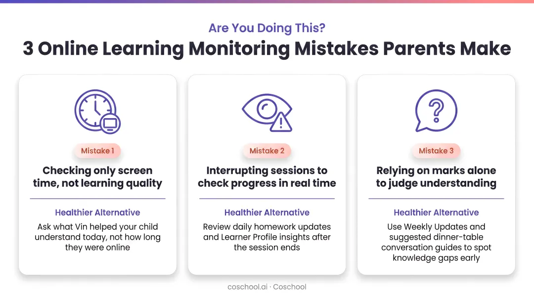 Three common online learning monitoring mistakes parents make and healthier alternatives