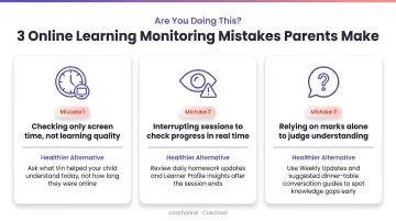 Three common online learning monitoring mistakes parents make and healthier alternatives