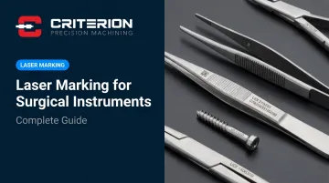 Laser Marking for Surgical Instruments: Complete Guide