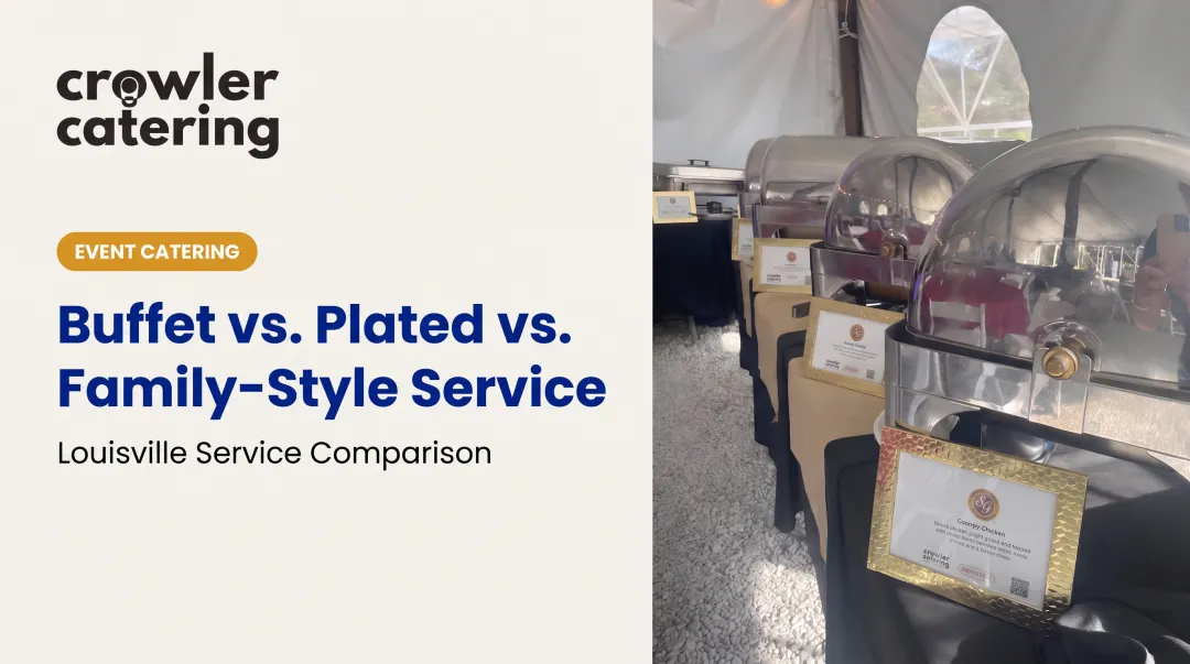 Buffet vs. Plated vs. Family-Style Service