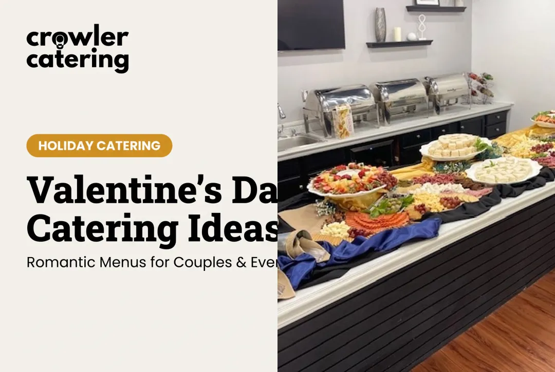 Valentine's Day Catering Ideas