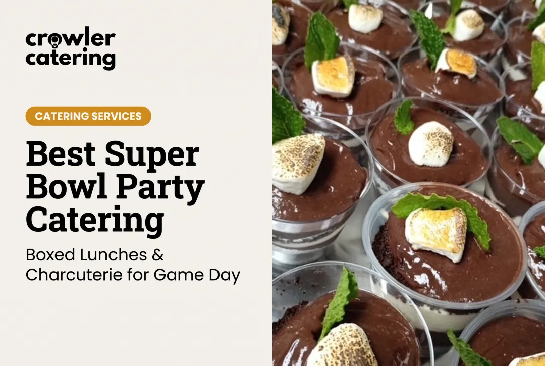 Best Super Bowl Party Catering