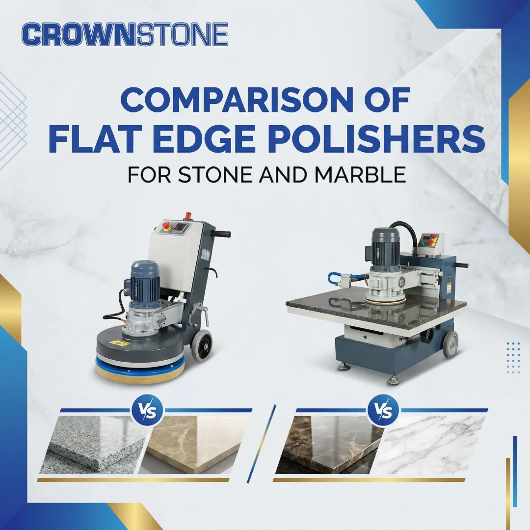 Comparison of Flat Edge Polishers for Stone and Marble